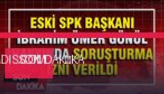 Finans Dünyasında Sarsıntı: Eski SPK Başkanı Ömer Gönül Hakkında Soruşturma İzni Çıktı (Foto Galeri)